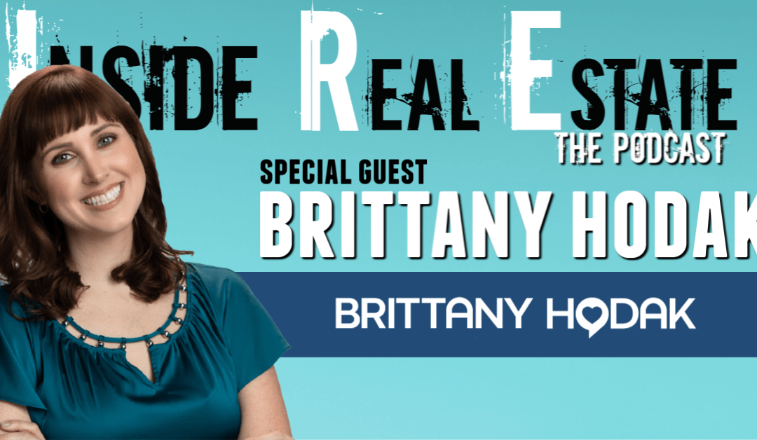 Inside Real Estate – Episode 93 – Brittany Hodak