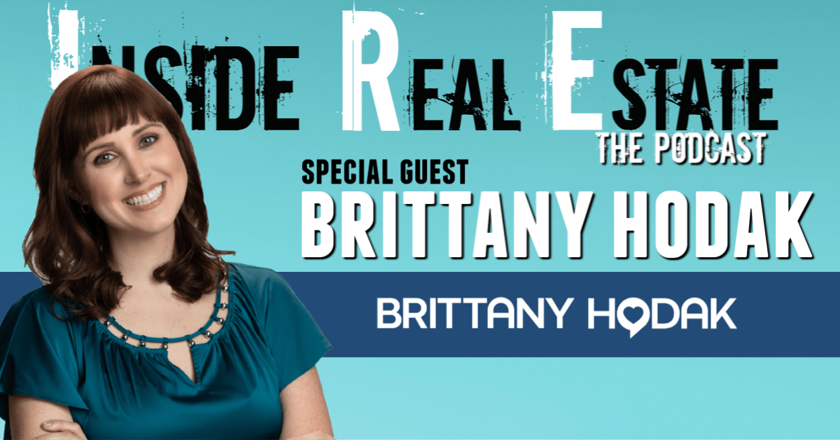 Inside Real Estate – Episode 93 – Brittany Hodak