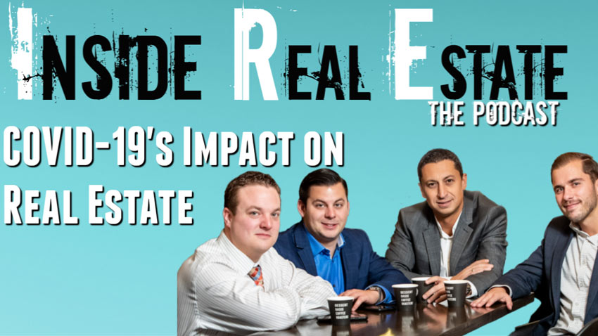 Inside Real Estate – Episode 95 – Omega Lending Group, COVID-19 and the Real Estate Market