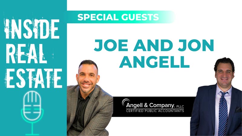 Inside Real Estate – Episode 109 – Joe and Jon Angell, Angell and Company