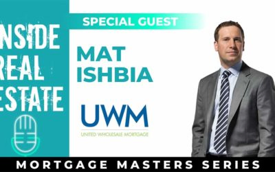 Inside Real Estate – Episode 112– Mat Ishbia, United Wholesale Mortgage