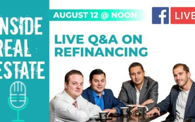 Inside Real Estate – Episode 116 – Omega Lending, Live Refinancing Q&A Part 2