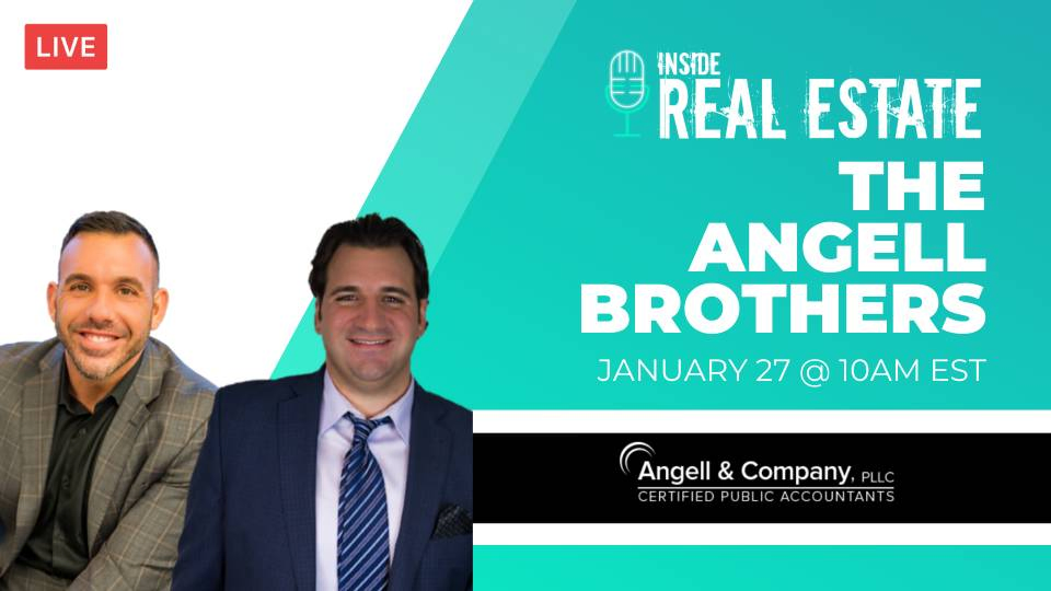 Joe and Jon Angell, Angell and Company – Episode 137 ┃Inside Real Estate