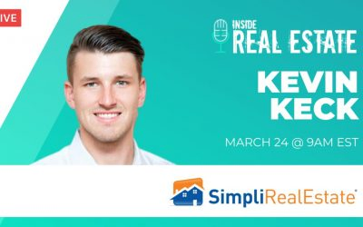 Kevin Keck, Simpli Real Estate  – Episode 145 ┃Inside Real Estate