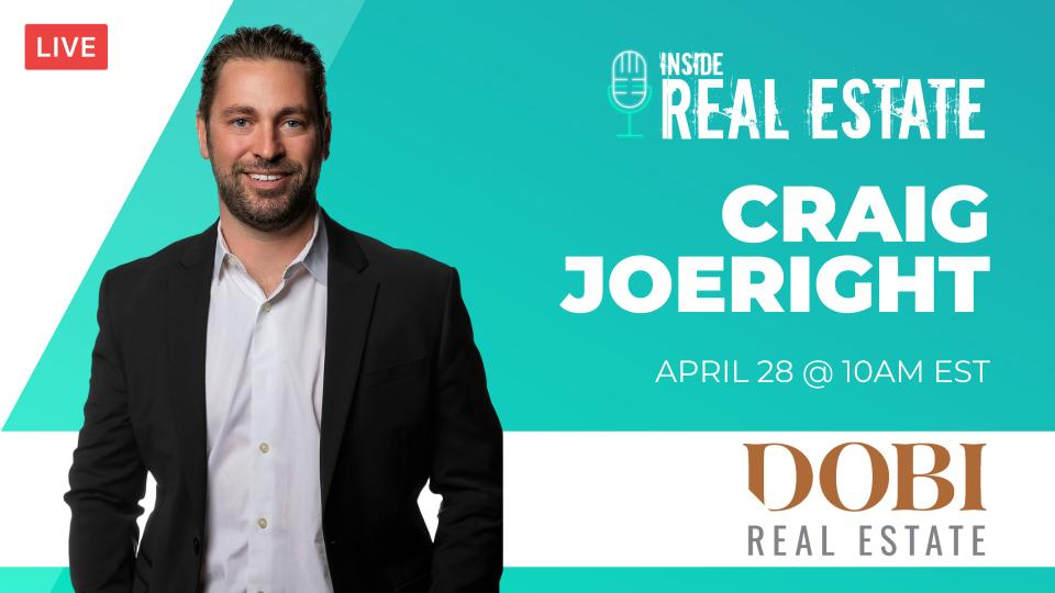 Craig Joeright, DOBI Real Estate  – Episode 148┃Inside Real Estate