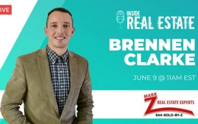 Brennen Clarke, Mark Z Real Estate Experts – Episode 154┃Inside Real Estate