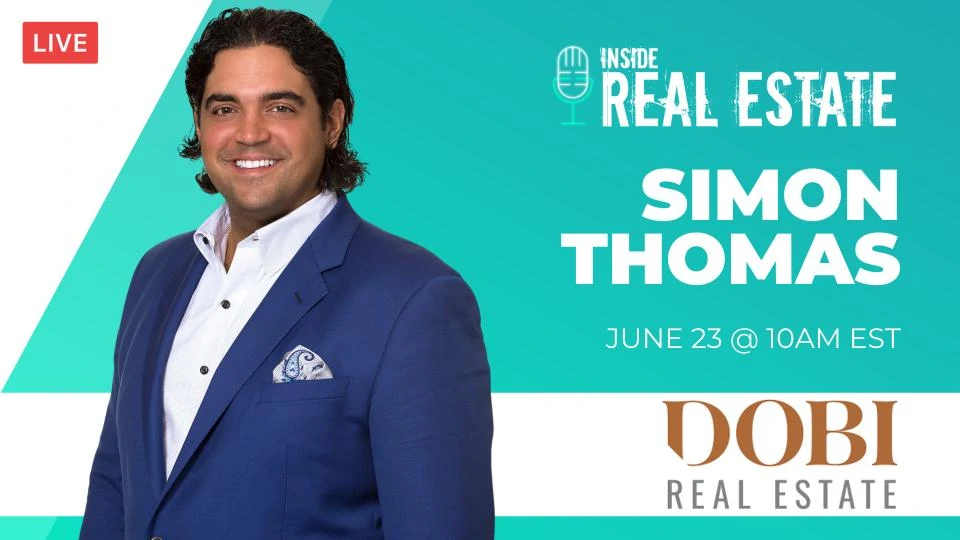 Simon Thomas DOBI Real Estate – Episode 157┃Inside Real Estate
