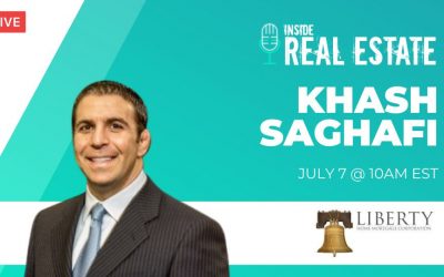 Khash Saghafi, Liberty Home Mortgage Corporation – Episode 158┃Inside Real Estate