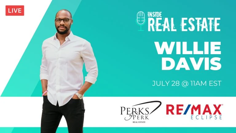 Willie Davis, Perks by Perk Real Estate, Re/Max Eclipse┃Inside Real Estate