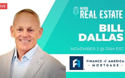 Bill Dallas, Finance of America Mortgage┃Inside Real Estate